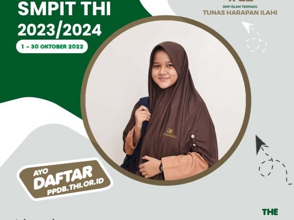 AGENDA : PPDB SMPIT THI Tahun Pelajaran 2023-2024